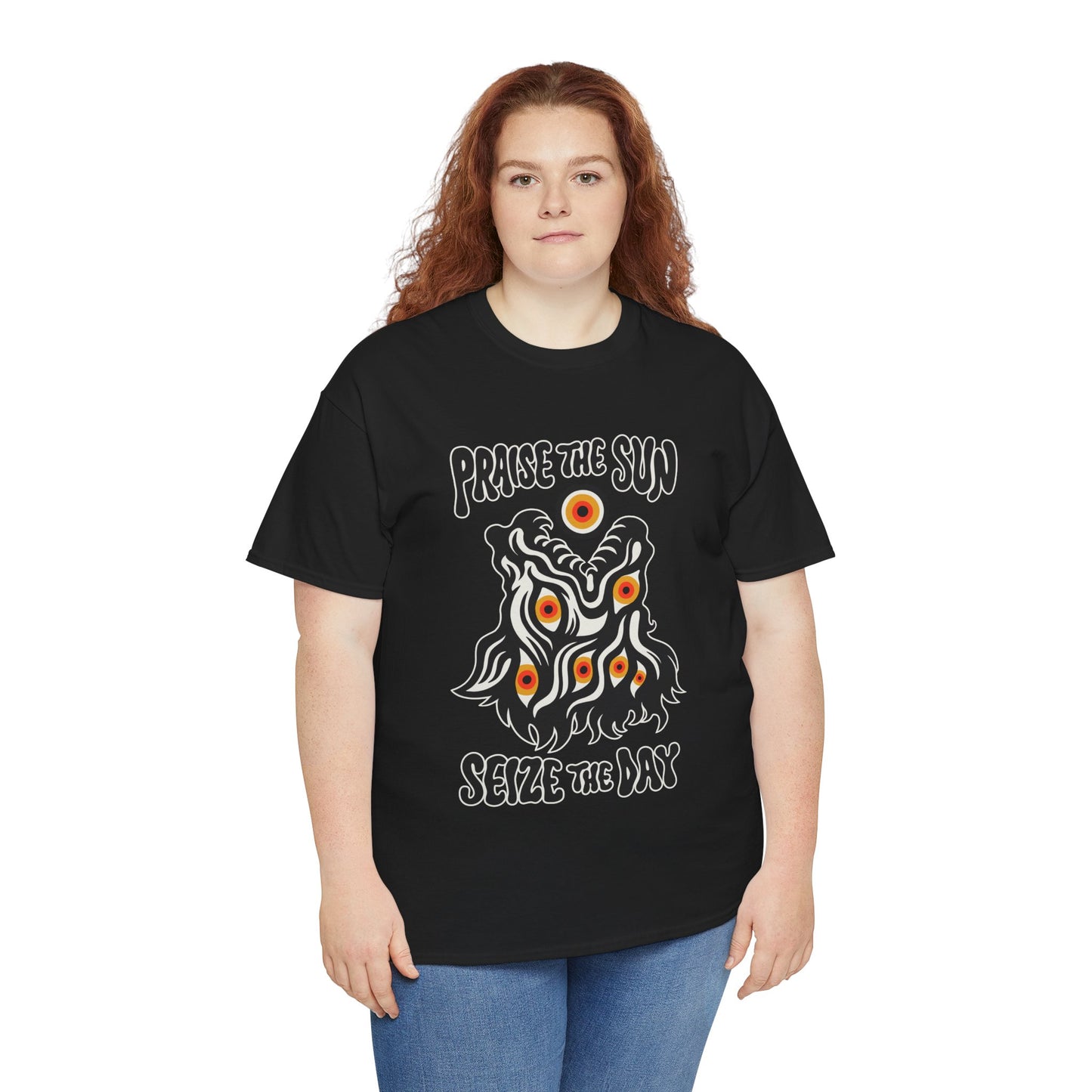 Praise the Sun, Seize the Day - T Shirt