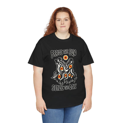 Praise the Sun, Seize the Day - T Shirt