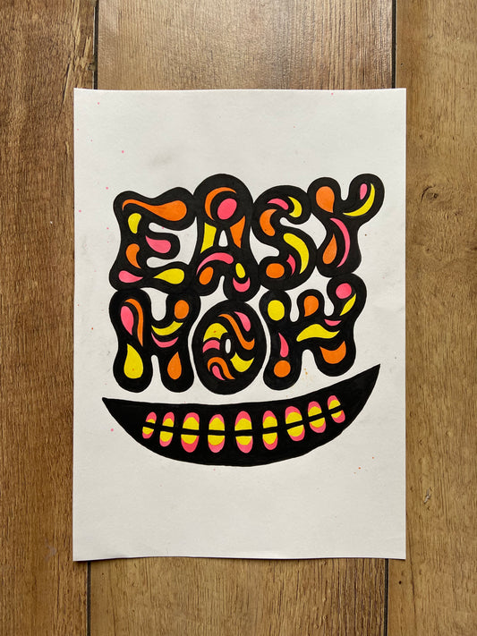 Easy Now :) - A4 Original - 2025